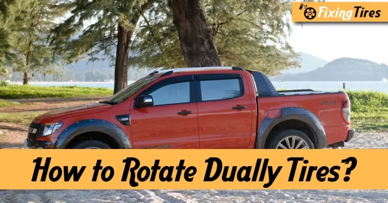 How to Rotate Dually Tires?-[Dually Tire Rotation Patterns]